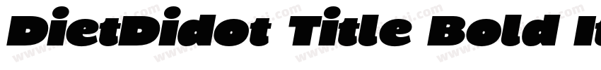 DietDidot Title Bold Italic字体转换